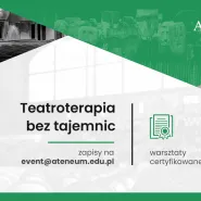 Teatroterapia bez tajemnic - warsztaty