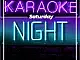 Saturday Night Karaoke