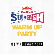 Red Bull Soundclash - Warm Up Party