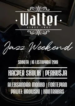 Walter Jazz Weekend - Kacper Skolik