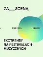 Ekotrendy na festiwalach muzycznych / Za___Sceną