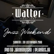 Walter Jazz Weekend - Piotr Jankowski