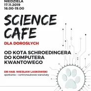 Science Cafe dla dorosłych - Od kota Schroedingera do komputera kwantowego