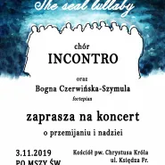 Koncert - The Seal Lullaby