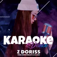 Karaoke&Dance z Doriss - FINAŁ MIESIĄCA LISTOPADA