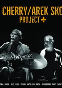 Cherry / Skolik Project+ Międzynarodowy koncert jazzowy