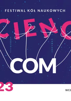 ScienceCom - Festiwal kół naukowych i środowisk akademickich