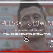 Polska - Słowenia z komentarzem komediowym
