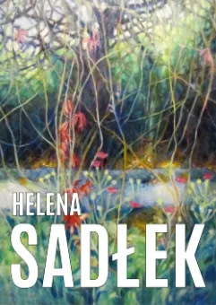 Helena Sadłek - Impresje oliwskie