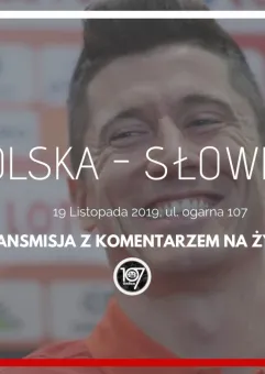 Polska - Słowenia z komentarzem komediowym
