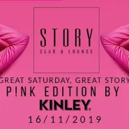 Great Saturday, Great Story P!nk Edition