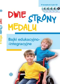 Promocja Bajek Edukacyjno-Integracyjnych Dwie Strony Medalu