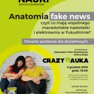 Anatomia fake news - spotkanie z blogerami Crazy Nauka