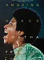 Amazing Grace: Aretha Franklin