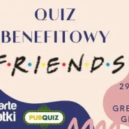 Quiz benefitowy - Friends