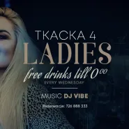 Tkacka For Ladies / DJ VIBE