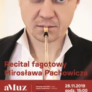 Recital fagotowy Mirosława Pachowicza