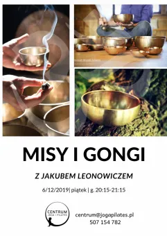 Misy i Gongi z Jakubem Leonowiczem - sesja relaksacyjna
