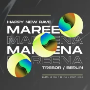 Happy New Rave: Mareena (TRESOR/Berlin)