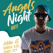 Angels Night Out Mike G: Happy Birthday