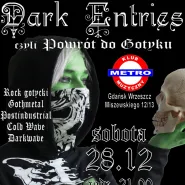 Dark Entries czyli powrót do Gotyku
