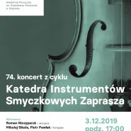74. koncert z cyklu Katedra Instrumentów Smyczkowych Zaprasza