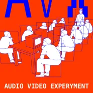 AVX  Audio Video Experyment