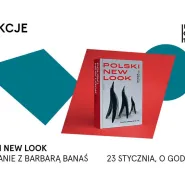 Polski New Look. Spotkanie z Barbarą Banaś | koLEKCJE