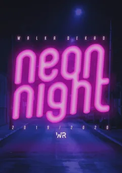 Walka Dekad - Neon Night