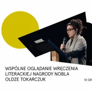 Transmisja wręczenia Literackiej Nagrody Nobla Oldze Tokarczuk