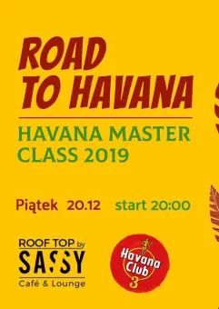 Road To Havana - Havana Master Class 2019