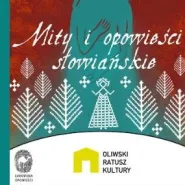 Mity i opowieści słowiańskie - Karawana Opowieści