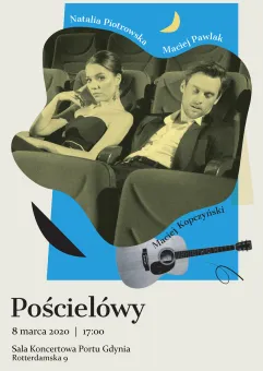 Pościelówy. Natalia Piotrowska-Paciorek, Maciej Pawlak