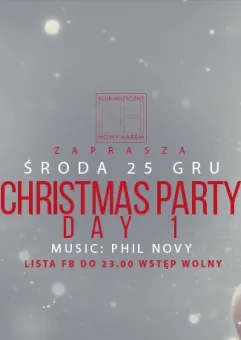 Christmas party dzień i - Phil Novy