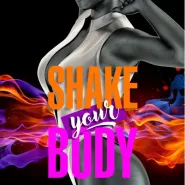 Shake your body