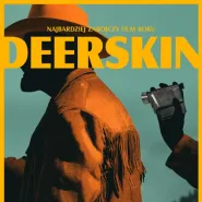 Filmówka poleca: Deerskin. Prelekcja - Projekcja - Dyskusja