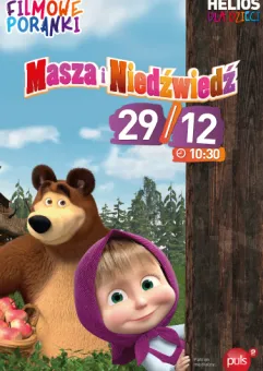 Filmowe Poranki: Masza i Niedźwiedź, cz. 3