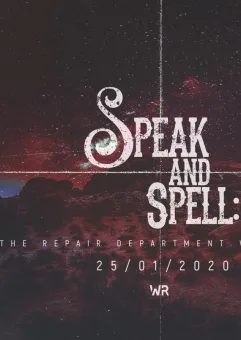 Speak&Spell The Repair Department vol. XXIII