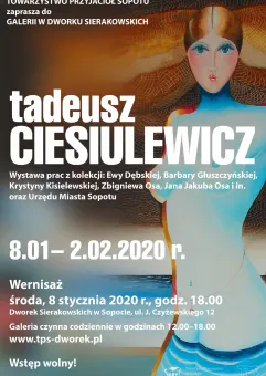 Wystawa Prac Tadeusza Ciesiulewicza