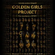 Wernisaż Golden Girls Project