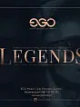Legends | VIBE | EGO 5.01