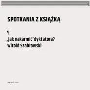Spotkania z książką: Witold Szabłowski