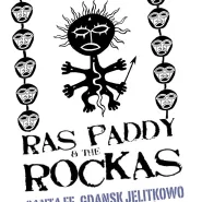 Otwarta próba grupy: RAS PADDY & THE ROCKAS /Roots Reggae