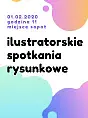 Ilustratorskie Spotkania Rysunkowe