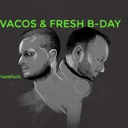 Vacos & Fresh B-Day 