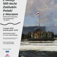 100-lecie Zaślubin Polski z Morzem