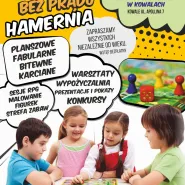 Festiwal Gier Bez Prądu Hamernia