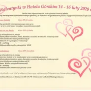 Walentynki w Hotelu Górski ***