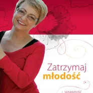 Zatrzymaj młodość - kobiety 40+