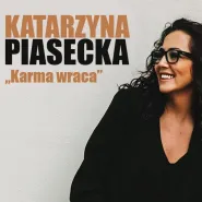 Drugi termin: Katarzyna Piasecka - Karma Wraca